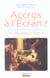 Accros à l'écran ? du tamagochi au cybersexe - et pourquoi pas ?