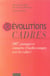 Révolutions cadres - 2007, pourquoi et comment il faudra compter avec les cadres