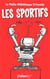 La petite bibliotheque grincante : les sportifs