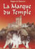 Le chevalier noir et la dame blanche t.2 - la marque du temple