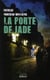 La porte de jade