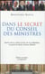 Dans Le Secret Du Conseil Des Ministres
