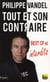 Tout et son contraire - best of et interdits