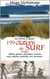 199 citations de surf - les plus... débiles, géniales, historiques, insolites, sexy, vulgaires, profondes, zen, anciennes...