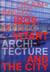 Architecture and the city