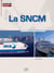 La SNCM, de la Corse au Maghreb