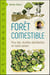 La forêt comestible - pour des récoltes abondantes en toute saison