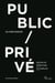 Public/privé - nouvelles acceptions culturelles