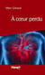 A coeur perdu