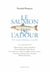 Le saumon de l?adour - son voyage initiatique, sa pêche