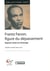 Frantz Fanon, figure du depassement - regards croisés sur l'esclavage