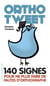 Orthotweet : 140 signes pour ne plus faire de fautes d'orthographe