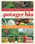 Le guide terre vivante du potager bio
