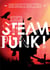Tout le steampunk !