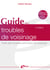 Guide des troubles de voisinage : traité des troubles anormaux de voisinage (4e édition)