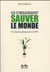 Ils s'imaginaient sauver le monde - chroniques sceptiques de la cop21