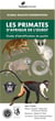Les primates d'afrique de l'ouest n=, guide d'identification de poche