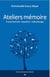 Ateliers mémoire
