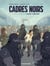 Cadres noirs Tome 1 : avant
