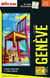City trip : Genève (édition 2025/2026)