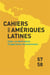 Cahiers des Amériques latines, n° 57-58/2008 : Cuba : un demi-siecle d'experience revolutionnaire