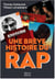 Une brève histoire du rap