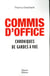 Commis d'office - chroniques de gardes à vue