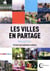 Les villes en partage - les communs, un mouvement en marche