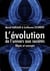 L'évolution, de l'univers aux sociétés - objets et concepts