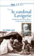 Prier 15 jours avec... Tome 214 : le cardinal Lavigerie - fondateur des Pères Blancs et des Soeurs Blanches
