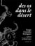 Des os dans le désert