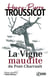 La vigne maudite du pont-charrault - roman historique