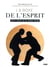 La boxe de l'esprit - petit traité de Da Cheng Chuan
