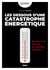 Les dessous d'une catastrophe énergétique : pourra-t-on encore se chauffer demain ?