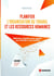 Planifier l'organisation du travail et les ressources humaines