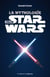 La mythologie selon Star Wars