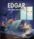 Edgar au coeur de la nuit