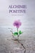 Alchimie positive