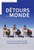 Détours du monde - un tour du monde à vélo à la rencontre des cultures