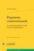 Fragments constitutionnels - le constitutionnalisme sociétal à l'ère de la globalisation