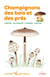 Champignons des bois et des prés