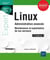 Linux - Administration Avancee - Maintenance Et Exploitation De Vos Serveurs
