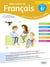 Mon cahier de français pour lire, écrire et parler - 6e (édition 2017)