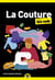 La couture pour les nuls poche (2e édition)