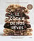 Le cookie de nos rêves