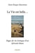 La Vie est belle... : Pages de vie érotique d'un Africain blanc