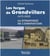 LES FORGES DE GRANDVILLARS : 1673-2023 LA DYNAMIQUE DE L'INNOVATION
