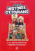 La petite histoire des Ottomans : À la découverte de l'Empire ottoman !