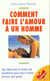 Comment faire l'amour a un homme