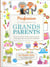 Profession : grands-parents - tout ce qu'il faut savoir pour s'occuper des ses petits-enfants